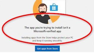 How To Fix - The App You're Trying To Install Isn't a Microsoft - Verified App - Windows 10 / 8 / 7