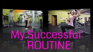 My Successful Routine