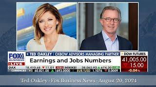 Ted Oakley - Oxbow Advisors - Fox Business News - Mornings with Maria -   August 20, 2024