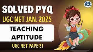 Teaching Aptitude | UGC NET Paper 1 | Dec. 2024 Solved Paper | Detailed Solutions