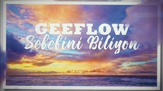 Geeflow - Sebebini biliyon (Typography)