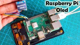 Raspberry Pi Oled Display I2C SSD1306 Display Module Interfacing and programming