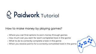 Paidwork Tutorials: How to make money by playing games