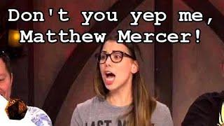 Don't you yep me, Matthew Mercer! | Critical Role