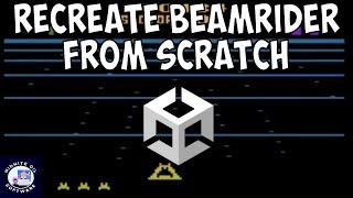 Unity Tutorial - Create Beamrider from Scratch