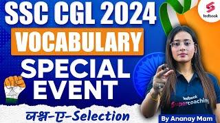 SSC CGL 2024 English | English Vocabulary for SSC CGL 2024 Special Event | By Ananya Ma'am