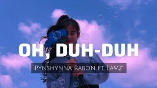 Duh Duh  | Pynshynna Rabon ft Lamz (official khasi love song) English subtitles