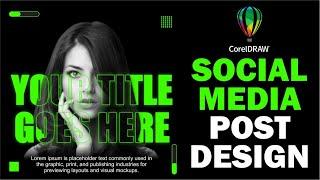 Creative Social Media Post Design 2024 | CorelDraw Tutorial