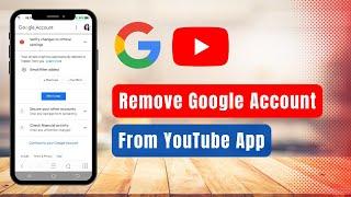 How to Remove Google Account from YouTube !
