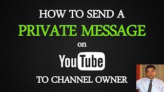 How to Send a Private Message on YouTube to Channel Owner?