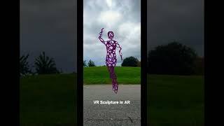 VR Sculpture in AR #shorts