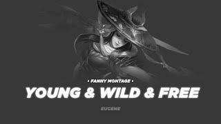 Young & Wild & Free ️‍ | Fanny Short Montage || MLBB