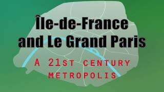 Île-de-France and Le Grand Paris