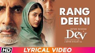 Rang Deeni | Lyrical Video | Kareena Kapoor | Amitabh Bachchan | Kailash Kher | Shraddha Pandit