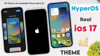 Xiaomi HyperOS Real iOS 17 Themes  iPhone Theme in HyperOS Also Working in Miui 14 | You Should Try