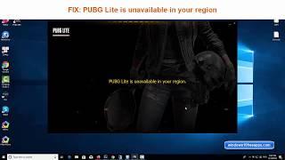 PUBG Lite is unavailable in your region (SOLVED)