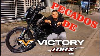  VICTORY MRX 125 Y SUS PECADOS