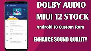 Install DOLBY Audio on MIUI 12 Rom|Android 10 custom Rom|Install Dolby Audio on Redmi 7/Y3|2021