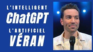 L'Intelligent ChatGPT, l'Artificiel Véran - La semaine de Naïm