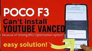 Install Youtube Vanced on Poco F3 | Error Solved