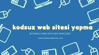 wysiwyg web builder kodsuz web sitesi yapımı iletişim formu oluşturma iletişim formu özellestirme