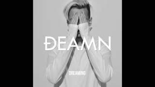 DEAMN - Dreaming (Audio)