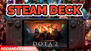 DOTA 2 Steam Deck - SteamOS 3.6.4