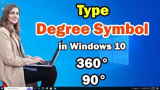 How to Type Degree Symbol in Windows 10 PC or Laptop
