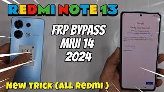Redmi Note 13 Frp Bypass Miui 14 NewTrick 2024 / All Redmi Frp Bypass MIUI 14 Without PC