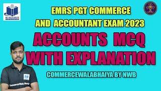 EMRS PGT COMMERCE AND ACCOUNTANT EXAM| ACCOUNTS MCQ WITH EXPLANATION|COMMERCEWALABHAIYABYNWB