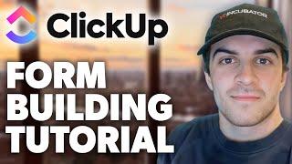 Clickup Form Tutorial - How To Use Forms In Clickup (2024 Guide)