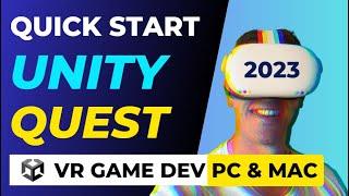 Unity VR XR Development Meta Quest 2023, Getting Started PC & Mac, Open XR, XR Toolkit