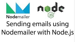 Sending emails using Nodemailer with Node.js