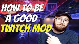 How To Become A Good Twitch Moderator