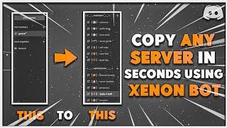 How to copy any discord server in seconds using xenon bot | xenon bot discord