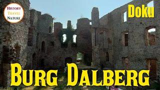 An impressive castle complex | DALBERG CASTLE (Dalburg) | Rhineland Palatinate | Castles Germany
