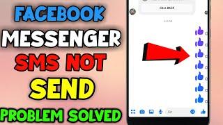Fix Facebook Messenger Sms Not Send Problem Solved || facebook messenger problem ||