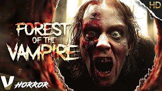 FOREST OF THE VAMPIRE | HD VAMPIRE HORROR MOVIE | FULL SCARY FILM IN ENGLISH | V HORROR