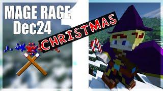 (CHRISTMAS) MAGE RAGE: Dec24 - Week 1 [1.21.0]