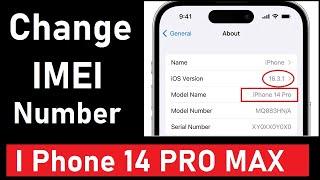 Change IMEI Number iPhone 14 Pro Max 100% Working | Change IMEI Number On iPhone Codes