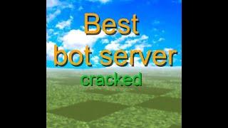 The best cracked bot pvp server!