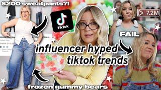 trying more VIRAL, EXPENSIVE, INFLUENCER HYPED tiktok trends & products!