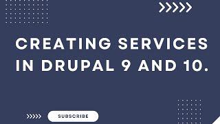 Creating Custom Services in Drupal 9 | Drupal 10