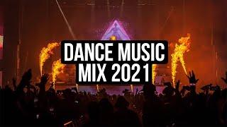 Dance Music Mix 2021 - EDM Party Mix