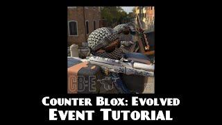 Counter Blox: Evolved Event Tutorial!