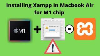 Installing XAMPP in new MacBook Air M1