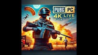 PUBG PC Live  8K Stream | #pubgpclive  #livestream #pubgpc