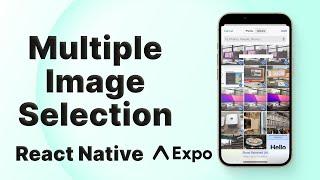 Tutorial React Native Expo | Multiple Image Selection en Español