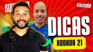 CARTOLA FC 2024 | DICAS PARA MITAR NESSA RODADA 21!  TIME FORTE!