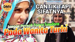 10 Fakta Mengejutkan Tentang Wanita Turki yang Belum Kamu Tahu!